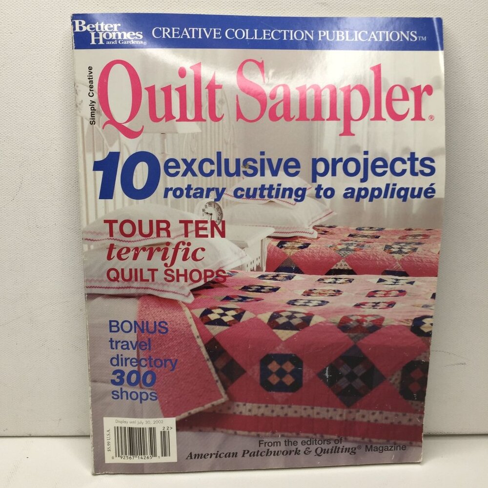 Better Homes Quilt Sampler Quilt Magazine 10 Projects July 2002 Modern Designs